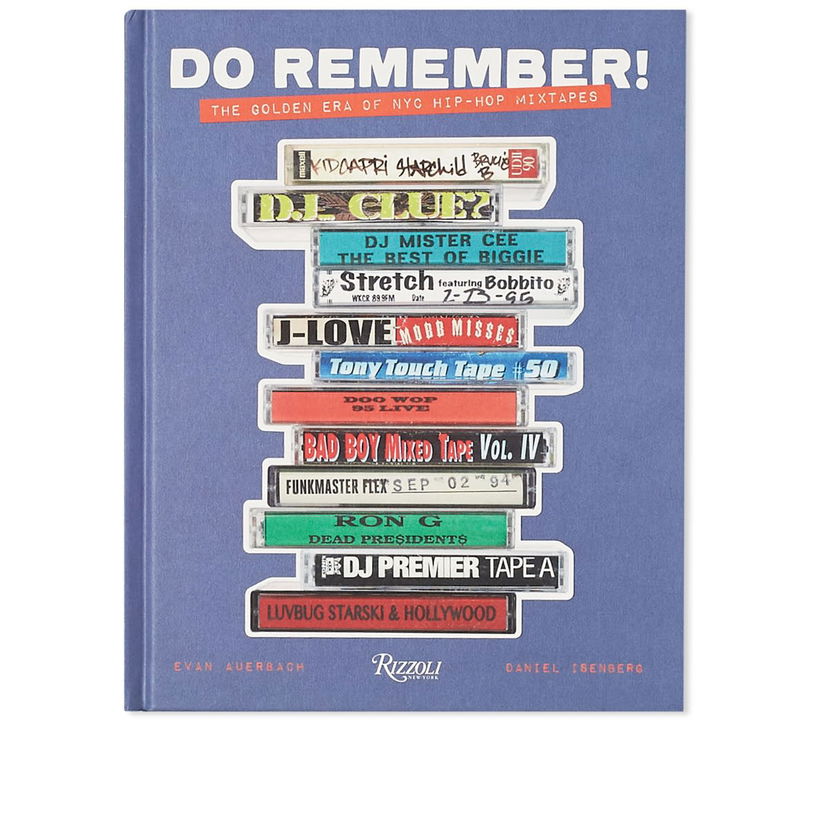 Knjiga i časopis Rizzoli Do Remember!: The Golden Era of NYC Hip-Hop Mixtapes Book Plava | 9780847872244