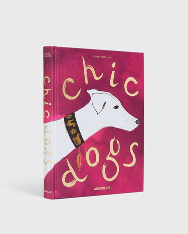 Knjiga i časopis ASSOULINE Chic Dogs Book by Robert Williams Ružičasta | 9781649804419, 1